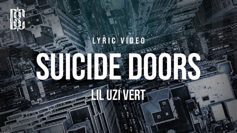 lil uzi suicide doors lyrics|Suicide Doors (Lil Uzi Vert song)